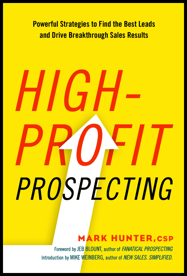 a book titled high Profit Prospecting by mark hunter