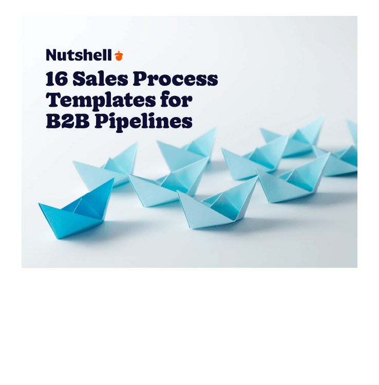 blue paper boats in a row with the words "Nutshell 16 sales Process templates for b2b pipelines"