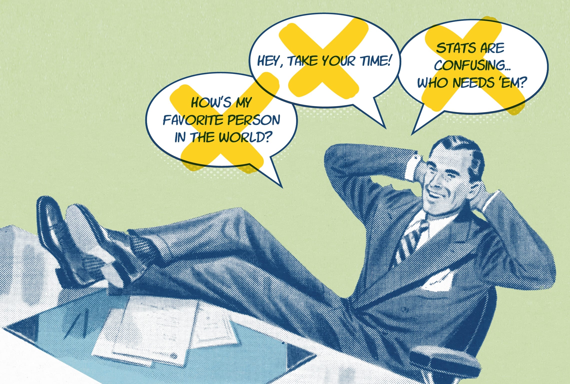 a man sits at a desk with his feet up and speech bubbles that have been crossed out