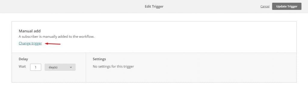 an edit trigger popup that shows a subscriber is manually added to the workflow