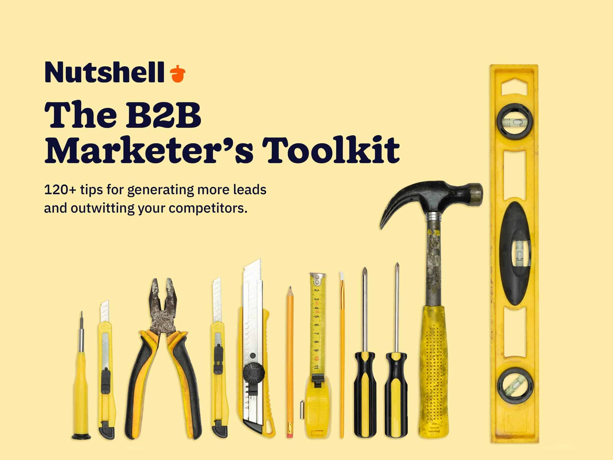 the b2b marketer's toolkit: 120+ tips for generating more leads