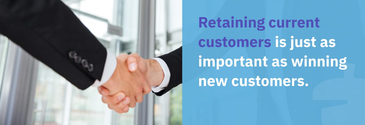 retaining customers is as important as winning new customers