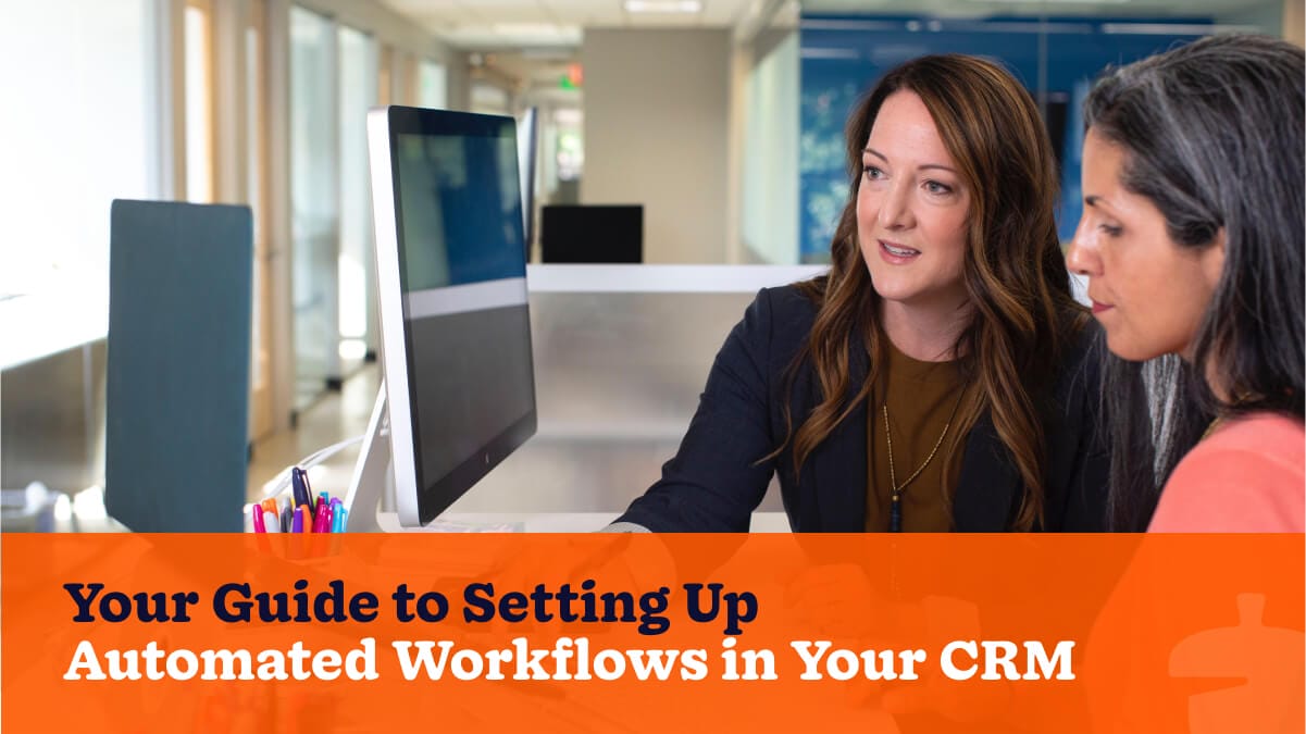 Your Guide to Setting Up Automated Workflows in Your CRM