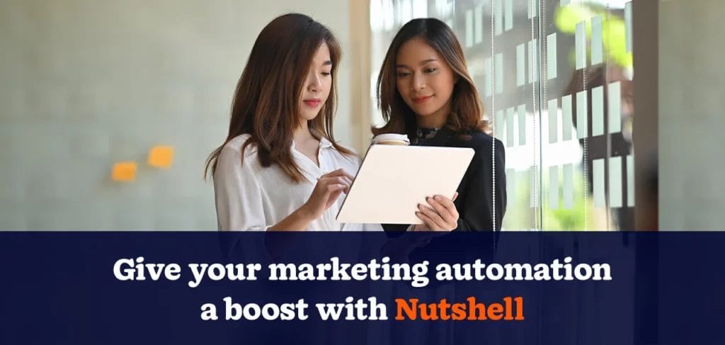 give your marketing automation a boost with Nutshell