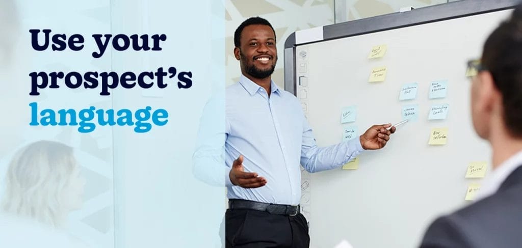 use your Prospect's language
