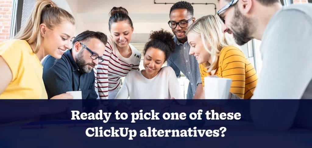 ready to pick one of these clickup alternatives