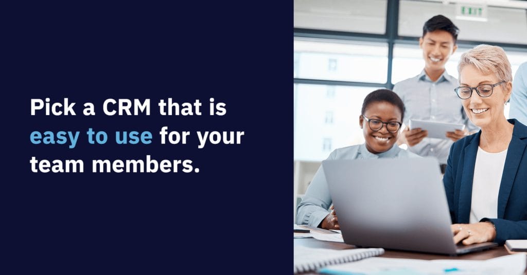 Pick a WordPress CRM plugin that is easy for your team members to use
