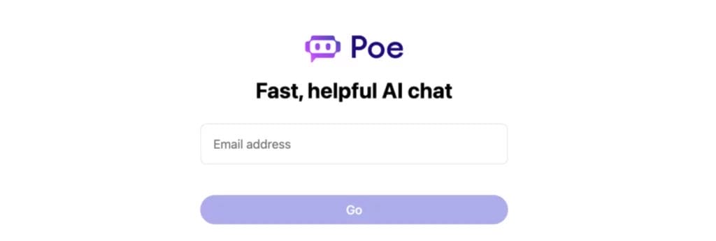 a screenshot of the Poe website that says 'fast, helpful al chat'