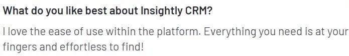 tekstreactie van een klant over wat hij goed vindt aan Insightly CRM
