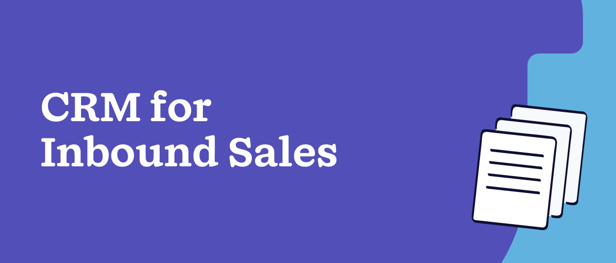 CRM for Inbound Sales