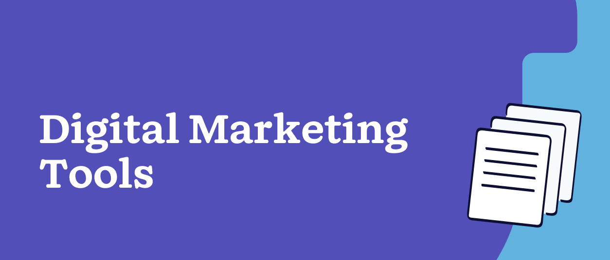 Digital Marketing Tools