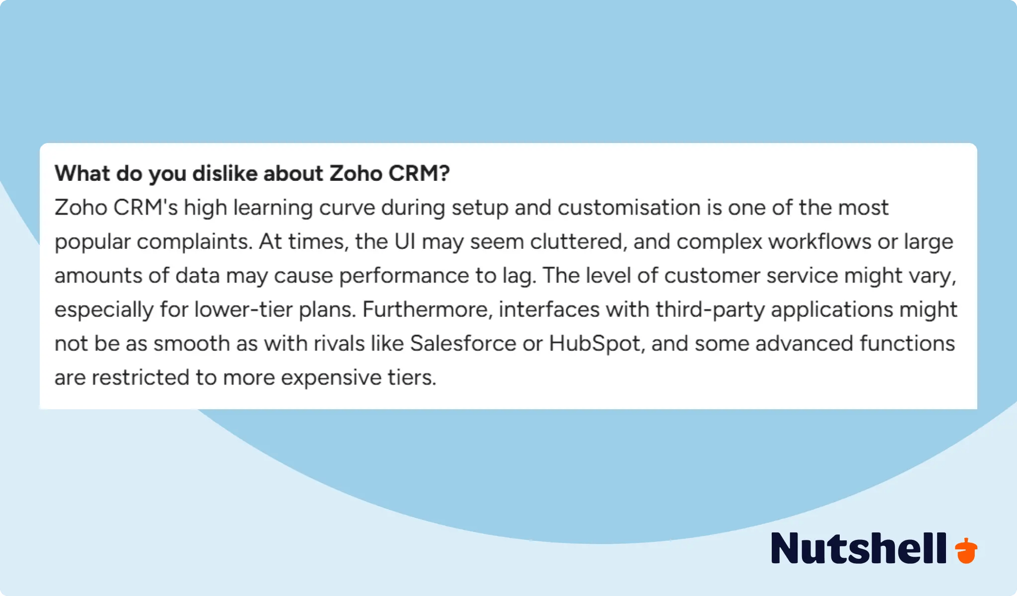 Ease of use - Negative Zoho CRM review about its steep learning curve