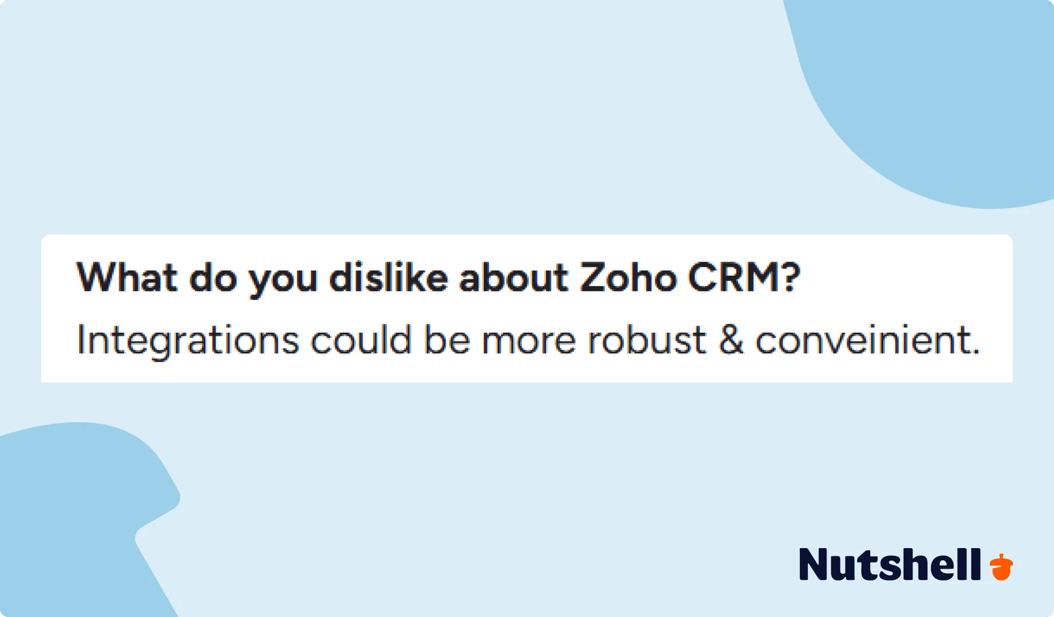 Integrations - Negative Zoho CRM review about its limited integrations